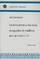 La reconstitution du verbe en égyptien de tradition 400-30 avant J.-C.