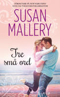 Tre sm&aring; ord
