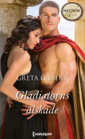 Gladiatorns &auml;lskade