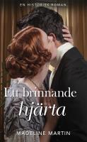 Ett brinnande hj&auml;rta