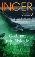God natt min &auml;lskade