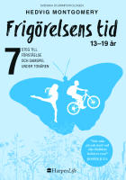 Frig&ouml;relsens tid : 13-19 &aring;r