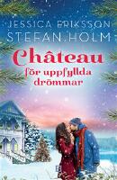 Chateau f&ouml;r uppfyllda dr&ouml;mmar