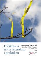 F&ouml;rskolans naturvetenskap i praktiken