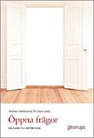 &Ouml;ppna fr&aring;gor - en guide till b&auml;ttre svar