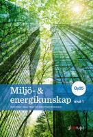 Milj&ouml;- och energikunskap niv&aring; 1, bok, Gy25
