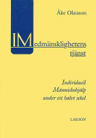 I medm&auml;nsklighetens tj&auml;nst