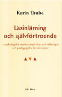L&auml;sinl&auml;rning och sj&auml;lvf&ouml;rtroende : Psykologiska teorier, empiriska unders&ouml;kningar och pedagogiska konsekvenser
