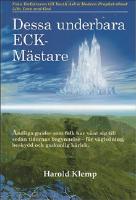 Dessa underbara ECK-M&auml;stare