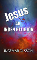 Jesus &auml;r v&auml;l ingen religion