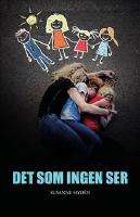 Det som ingen ser