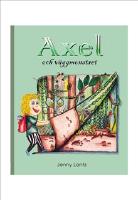 Axel och v&auml;ggmonstret