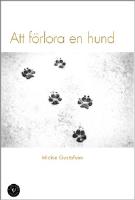 Att f&ouml;rlora en hund