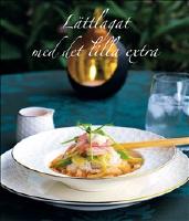 L&auml;ttlagat med det lilla extra
