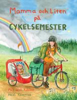 Mamma och Liten p&aring; cykelsemester