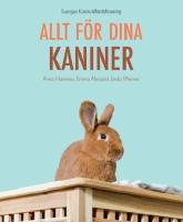 Allt f&ouml;r dina kaniner