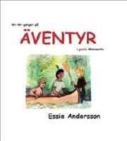 Ilse och Freddy p&aring; &auml;ventyr i gamla Minnesota