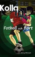 Kolla in! Fotboll och fl&ouml;rt