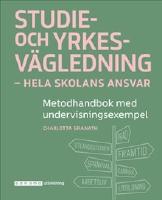 Studie- och yrkesvägledning - hela skolans ansvar