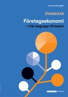 F&ouml;retagsekonomi - fr&aring;n begrepp till beslut. &Ouml;vn.bok uppl 8