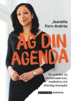 &Auml;g din agenda - S&aring; undviker du f&ouml;rtroendekriser, mediedrev,