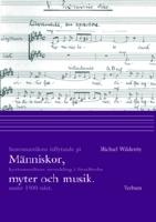 M&auml;nniskor, myter och musik