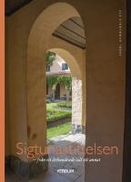 Sigtunastiftelsen : fr&aring;n ett &aring;rhundrade till ett annat