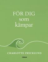 F&ouml;r dig som k&auml;mpar