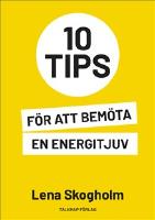 10 tips f&ouml;r att bem&ouml;ta en energitjuv