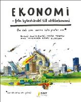 Ekonomi : fr&aring;n byteshandel till v&auml;rldsekonomi