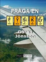 Fr&aring;ga en fysiker