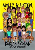 Molly & Sixten b&ouml;rjar skolan