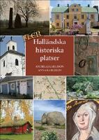 Fler hall&auml;ndska historiska platser
