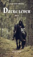 Dacke lever. Del 1