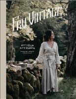 Fru Vintage : att f&ouml;lja sitt hj&auml;rta