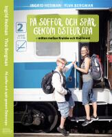 P&aring; soffor och sp&aring;r genom &Ouml;steuropa : m&ouml;ten mellan Krak&oacute;w och Kněžmost