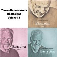 Tomas Gunnarssons Bästa citat volym 1-3