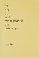 F&aring; ord och korta minnesm&auml;rken om Sk&auml;nninge