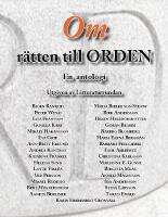 Om r&auml;tten till orden : en antologi