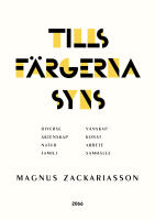 Tills f&auml;rgerna syns