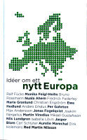 Id&eacute;er om ett nytt Europa