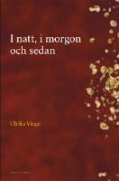 I natt, i morgon och sedan