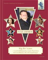 Jules Sylvain : s&auml;g det i toner - en melodidiskografi