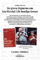 De grova lögnerna om Jan Myrdal i De hemliga breven