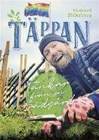 T&auml;ppan - Tankar fr&aring;n en tr&auml;dg&aring;rd