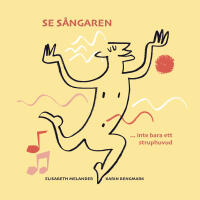 Se s&aring;ngaren... inte bara ett struphuvud