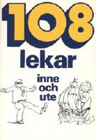 108 lekar inne och ute