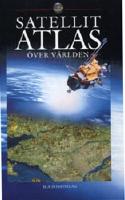 Satellitatlas &ouml;ver v&auml;rlden [Kartografiskt material]
