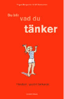 Du blir vad du t&auml;nker