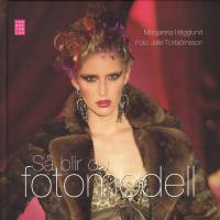 S&aring; blir du fotomodell